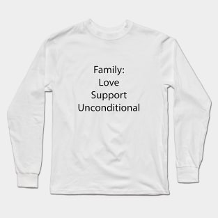 Family Quote 2 Long Sleeve T-Shirt